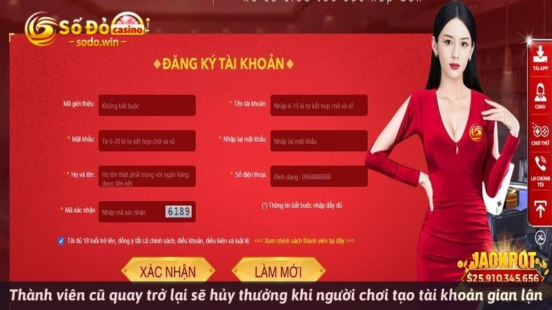 Thành viên cũ quay trở lại sẽ hủy thưởng khi người chơi tạo tài khoản gian lận