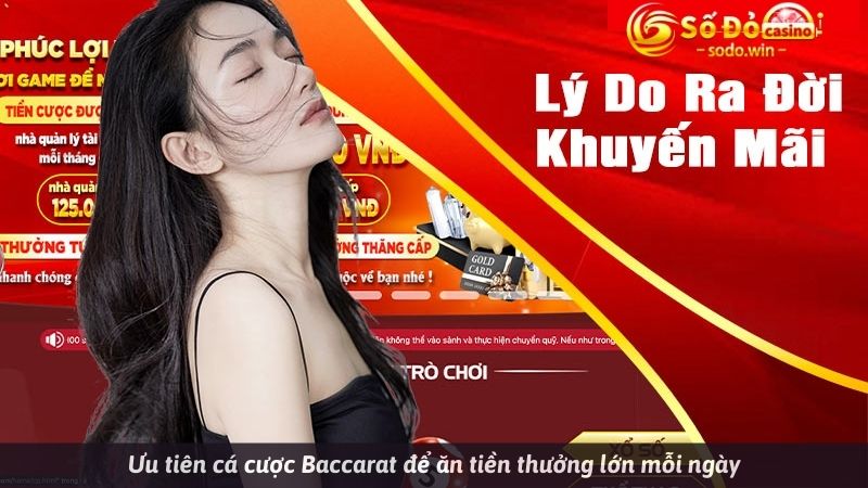 Ưu tiên cá cược Baccarat để ăn tiền thưởng lớn mỗi ngày